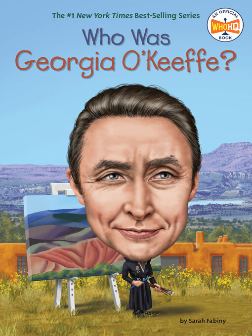 Title details for Who Was Georgia O'Keeffe? by Sarah Fabiny - Wait list